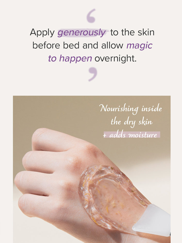 Apply the MARY&MAY Calendula Peptide Ageless Sleeping Mask generously to nourish dry skin overnight.