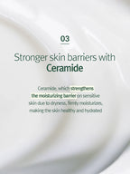 Stronger skin barriers with Ceramide, highlighting its moisturizing benefits for sensitive skin.
