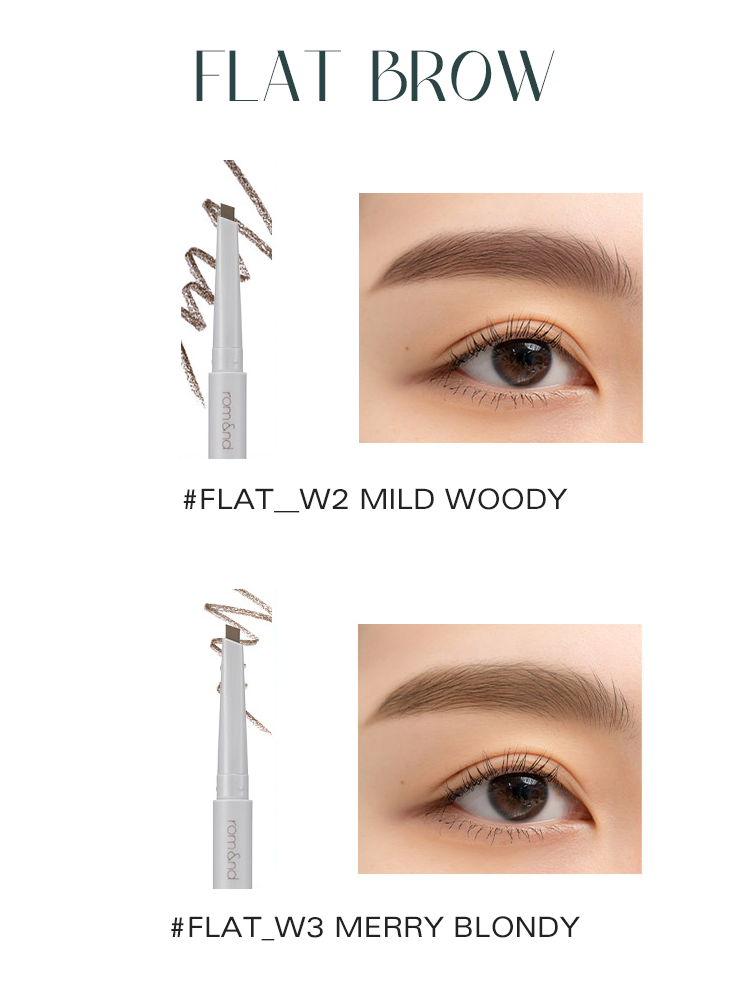 rom&nd Han All Flat / Sharp Brow shades #FLAT_W2 MILD WOODY and #FLAT_W3 MERRY BLONDY swatches on model's brows.